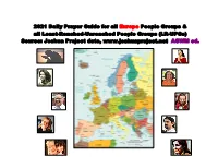 2021 Daily Prayer Guide for All Europe People Groups & All Least-Reached-Unreached People Groups (LR-Upgs) Source: Joshua Project Data, AGWM Ed