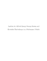 Analysis of a Hybrid Energy Storage System and Electrified