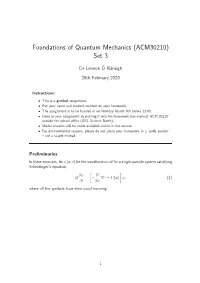 Foundations of Quantum Mechanics (ACM30210) Set 3