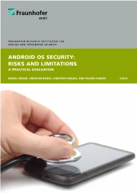 Android OS Security: Risks and Limitations a Practical Evaluation