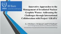 Developments and Challenges in Graphite Management