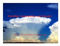 Humidity, Condensation, and Clouds-I