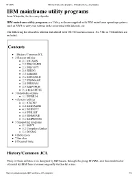 IBM Mainframe Utility Programs ­ Wikipedia, the Free Encyclopedia IBM Mainframe Utility Programs from Wikipedia, the Free Encyclopedia