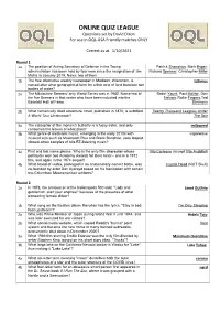 ONLINE QUIZ LEAGUE Questions Set by David Dixon for Use in OQL-USA Friendly Matches ONLY