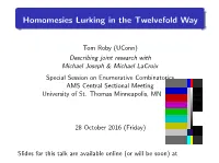 Homomesies Lurking in the Twelvefold Way