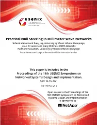 Practical Null Steering in Millimeter Wave Networks Sohrab Madani and Suraj Jog, University of Illinois Urbana Champaign; Jesus O