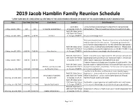 2019 Jacob Hamblin Family Reunion Schedule *LARRY BURK WILL BE CONDUCTING ALL MEETINGS at the JACOB HAMBLIN REUNION on BEHALF of the JACOB HAMBLIN LEGACY ORGANIZATION