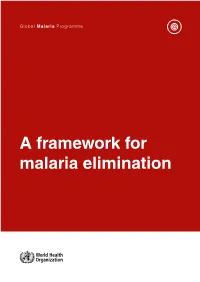 A Framework for Malaria Elimination
