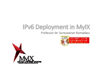 Ipv6 Deployment in Myix Professor Dr