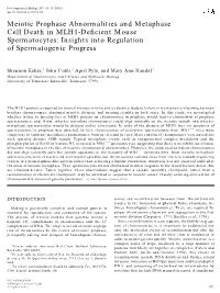 Meiotic Prophase Abnormalities and Metaphase Cell Death in MLH1-Deﬁcient Mouse Spermatocytes: Insights Into Regulation of Spermatogenic Progress
