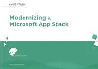 Modernizing a Microsoft App Stack