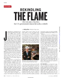 REKINDLING the FLAME After Decades of Decline, the U.S