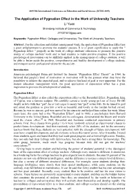 The Application of Pygmalion Effect in the Work of University Teachers Li Yuan Shandong Institute of Commerce & Technology 271021612@Qq.Com