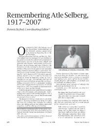 Atle Selberg, 1917–2007 Dennis Hejhal, Coordinating Editor*