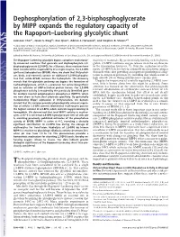 Dephosphorylation of 2,3-Bisphosphoglycerate by MIPP Expands the Regulatory Capacity of the Rapoport–Luebering Glycolytic Shunt