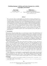 Modeling Language Evolution and Feature Dynamics in a Realistic Geographic Environment