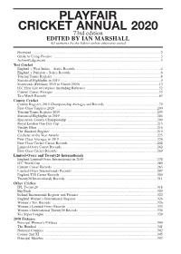 PLAYFAIR CRICKET ANNUAL 2020 73Rd Edition EDITED by IAN MARSHALL All Statistics by the Editor Unless Otherwise Stated