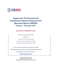 Support for Professional and Institutional Capacity Enhancement Quarterly Report (SPICE) October – December 2015