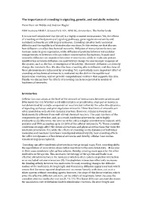 The Importance of Crowding in Signaling, Genetic, and Metabolic Networks