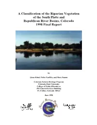 A Classification of the Riparian Vegetation of the South Platte and Republican River Basins, Colorado 1998 Final Report