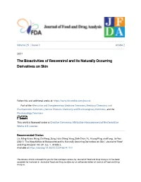 The Bioactivities of Resveratrol and Its Naturally Occurring Derivatives on Skin
