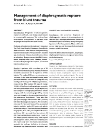 Management of Diaphragmatic Rupture from Blunt Trauma Tan K K, Yan Z Y, Vijayan A, Chiu M T
