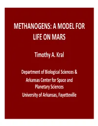 Methanogens: a Model for Life on Mars