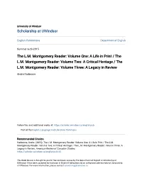 A Life in Print / the LM Montgomery Reader: Volume Two: a Critical Heritage / the LM