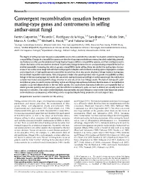 Convergent Recombination Cessation Between Mating-Type Genes and Centromeres in Selfing Anther-Smut Fungi