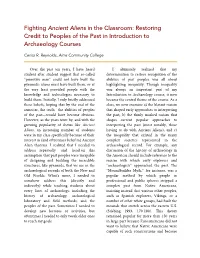 Fighting Ancient Aliens in the Classroom: Restoring Credit to Peoples of the Past in Introduction to Archaeology Courses