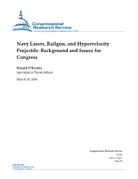 Navy Lasers, Railgun, and Hypervelocity Projectile: Background and Issues for Congress