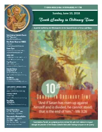 Tenth Sunday in Ordinary Time Tenth Sunday in Ordinary Time—June 10, 2018 Saint Andrew the Apostle Parish Page 2 Stewardship Is a Way of Life