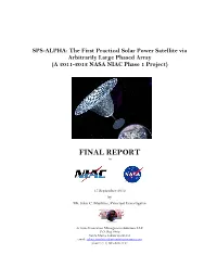 The First Practical Solar Power Satellite Via Arbitrarily Large Phased Array (A 2011-2012 NASA NIAC Phase 1 Project)