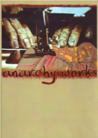 Anarchy Works Anarchy Works by Peter Gelderloos