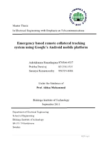 Emergency Based Remote Collateral Tracking System Using Google's