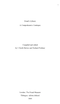 Freud's Library a Comprehensive Catalogue Compiled and Edited By