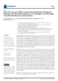 Rule Discovery in Milk Content Towards Mastitis Diagnosis: Dealing with Farm Heterogeneity Over Multiple Years Through Classiﬁcation Based on Associations