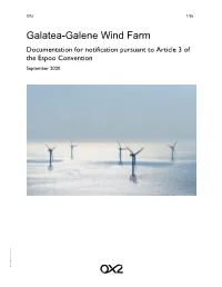 Galatea-Galene Wind Farm Documentation for Notification Pursuant to Article 3 of the Espoo Convention