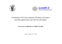 Cumulation of Poverty Measures: the Theory Beyond It, Possible Applications and Software Developed