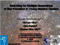 Florian Niederhofer1,2 Michael Hilker1 Nate Bastian3 Esteban Silva-Villa4,5