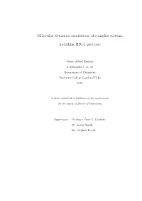 Molecular Dynamics Simulations of Complex Systems Including HIV-1