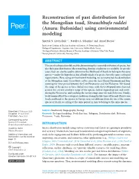 Reconstruction of Past Distribution for the Mongolian Toad, Strauchbufo Raddei (Anura: Bufonidae) Using Environmental Modeling