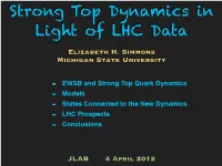 Strong Top Dynamics in Light of LHC Data