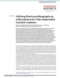 Utilizing Electrocochleography As a Microphone for Fully Implantable Cochlear Implants William Jason Riggs, Meghan M