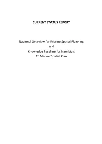National Overview for Marine Spatial Planning and Knowledge Baseline for Namibia.Pdf