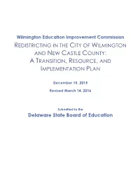 Redistricting in the City of Wilmington and New Castle County: a Transition, Resource, and Implementation Plan