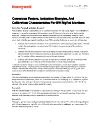 Correction Factors, Ionization Energies, and Calibration Characteristics for BW Rigrat Monitors