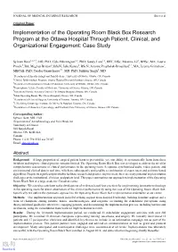 Implementation of the Operating Room Black Box Research Program at the Ottawa Hospital Through Patient, Clinical, and Organizational Engagement: Case Study