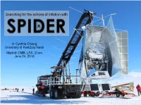 SPIDER Experiment