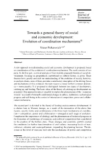 Towards a General Theory of Social and Economic Development: Evolution of Coordination Mechanisms✩ Victor Polterovich A,B,*
